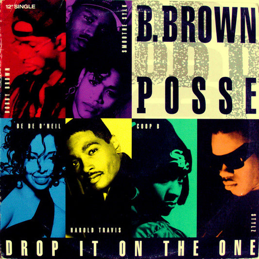 B. Brown Posse : Drop It On The One (12", Single)