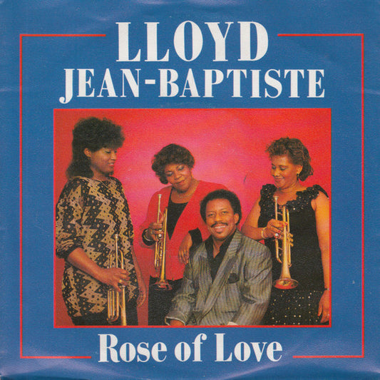 Lloyd Jean-Baptiste : Rose Of Love (7", Single)