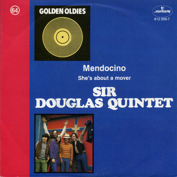 Sir Douglas Quintet : Mendocino  / She's About A Mover (7", Single, RE)