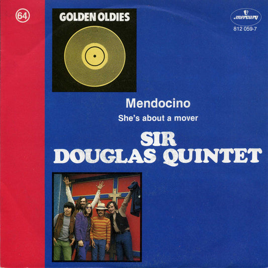 Sir Douglas Quintet : Mendocino  / She's About A Mover (7", Single, RE)