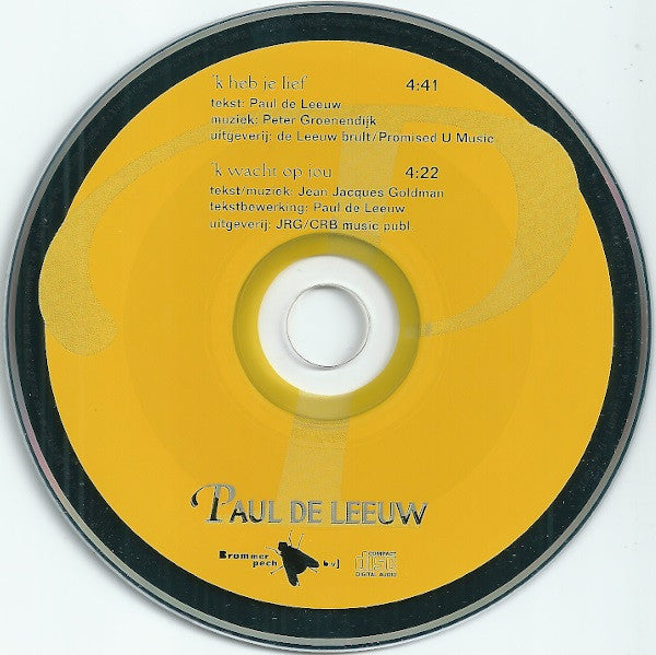 Paul de Leeuw : 'k Heb Je Lief En Wacht Op Jou! (CD, Single)