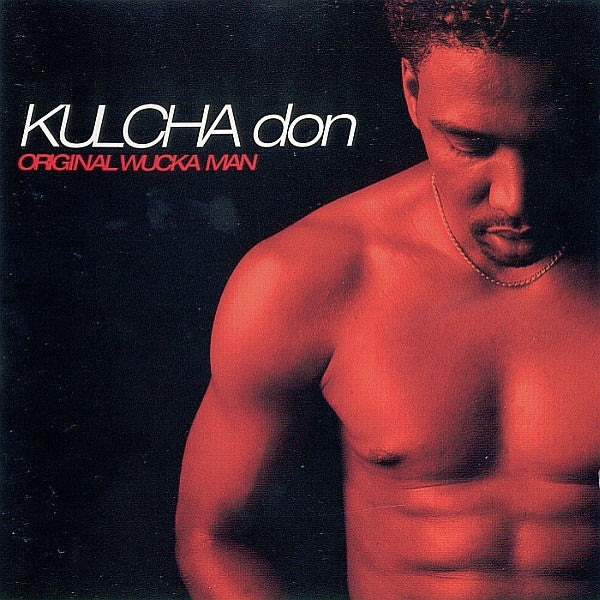 Kulcha Don : Original Wucka Man (CD, Album)