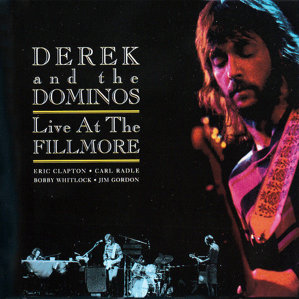 Derek & The Dominos : Live At The Fillmore (2xCD, Album, Comp)