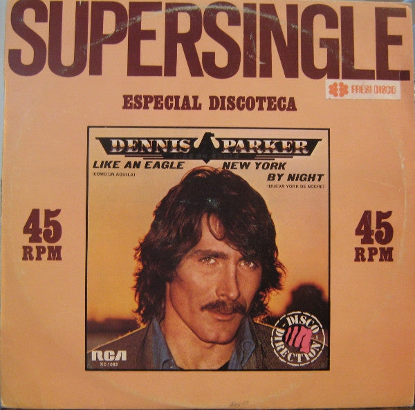 Dennis Parker : Like An Eagle = Como Un Aguila / New York By Night = Nueva York De Noche (12", Maxi)