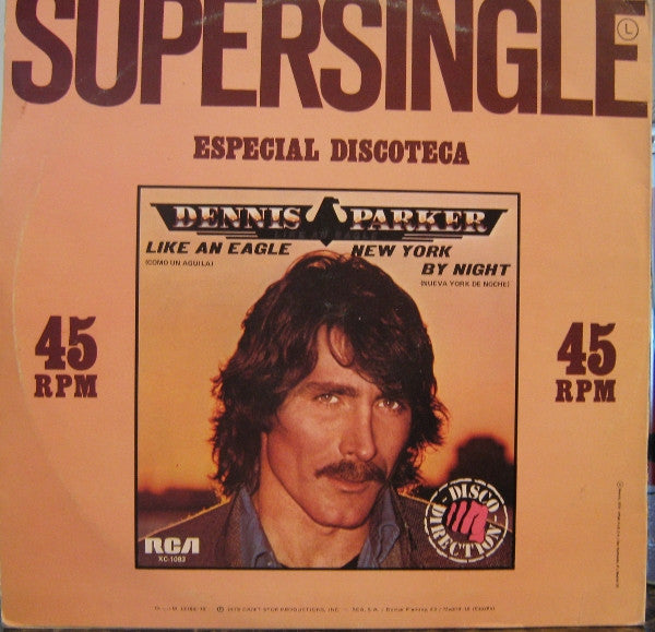 Dennis Parker : Like An Eagle = Como Un Aguila / New York By Night = Nueva York De Noche (12", Maxi)