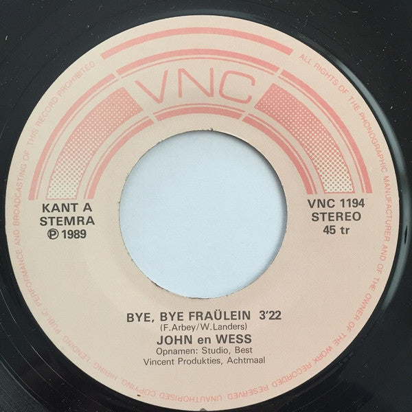 John en Wess : Bye, Bye Fräulein / Samen Door Het Leven (7", Single)