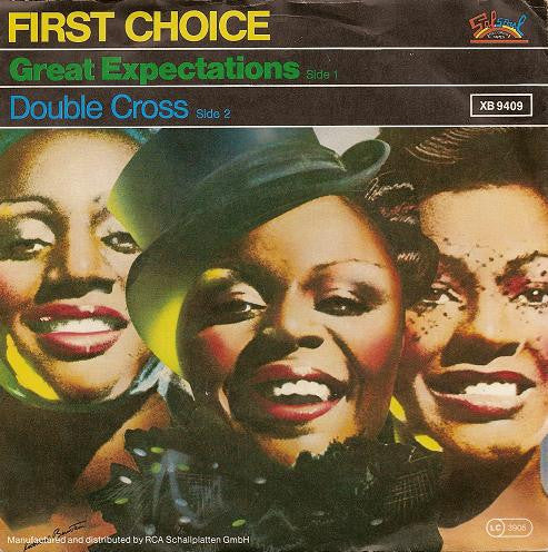 First Choice : Great Expectations / Double Cross (7", Single)