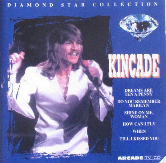 Kincade : Diamond Star Collection (CD, Comp)