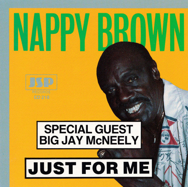 Nappy Brown , Special Guest Big Jay McNeely : Just For Me (CD, Album)