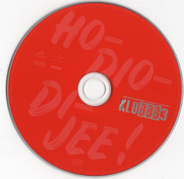 Klubbb3 : Ho-Dio-Di-Jee! Wir Werden Immer Mehr! Dutch Version (CD, Album)