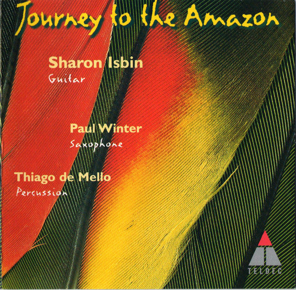 Sharon Isbin, Paul Winter (2), Thiago De Mello : Journey To The Amazon (CD, Album)