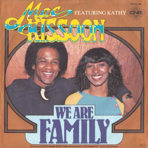 Mac And Katie Kissoon : We Are Family (7", Single)