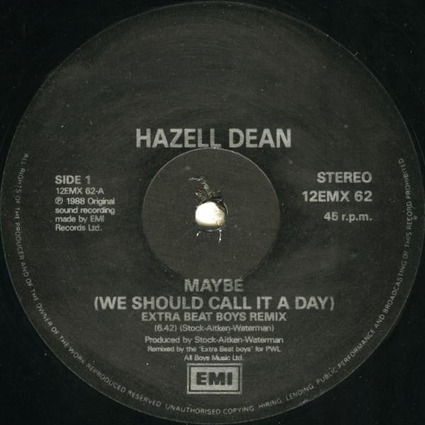 Hazell Dean : Maybe (We Should Call It A Day) (Extra Beat Boys Remix) (12")