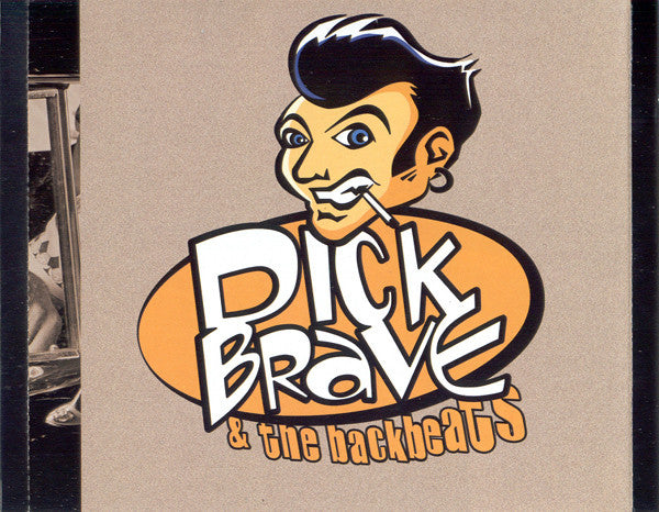 Dick Brave & The Backbeats : Dick This! (CD, Album, Copy Prot.)