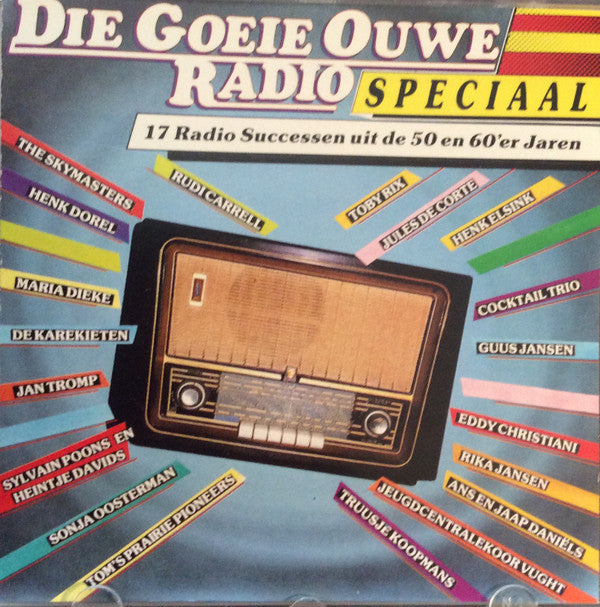 Various : Die Goeie Ouwe Radio (CD, Comp)
