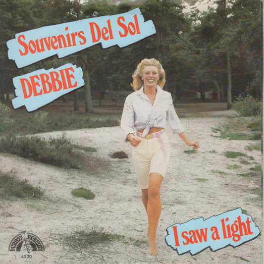 Debbie (6) : Souvenirs Del Sol / I Saw A Light (7", Single)