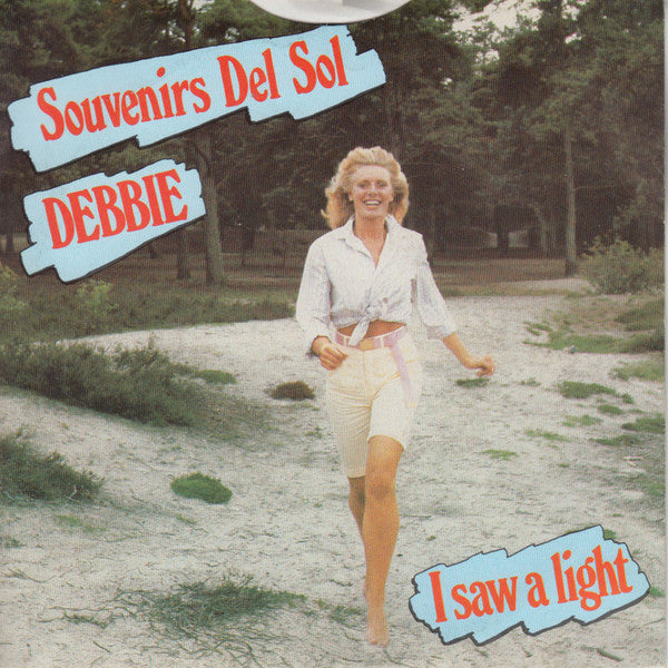 Debbie (6) : Souvenirs Del Sol / I Saw A Light (7", Single)
