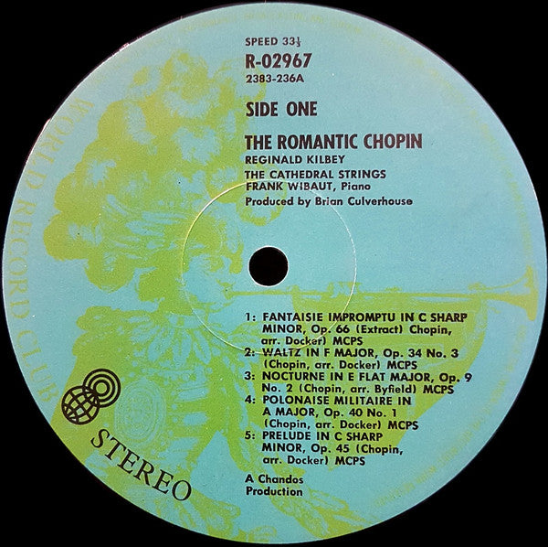 Frédéric Chopin, Reg Kilbey, The Cathedral Strings, Frank Wibaut : The Romantic Chopin (LP, Album, Club, RE)
