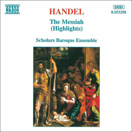 Georg Friedrich Händel, The Scholars Baroque Ensemble : The Messiah (Highlights) (CD, Album)
