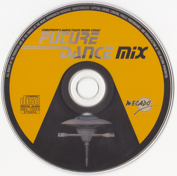 Various : Future Dance Mix - Tomorrow's Dance Traxx Mixed Today (CD, Mixed)