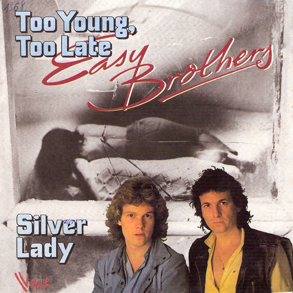 Easy Brothers : Too Young, Too Late / Silver Lady (7", Single)