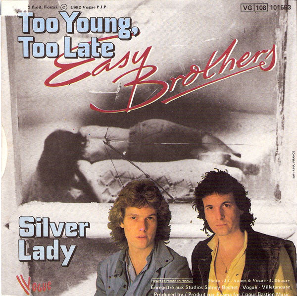 Easy Brothers : Too Young, Too Late / Silver Lady (7", Single)
