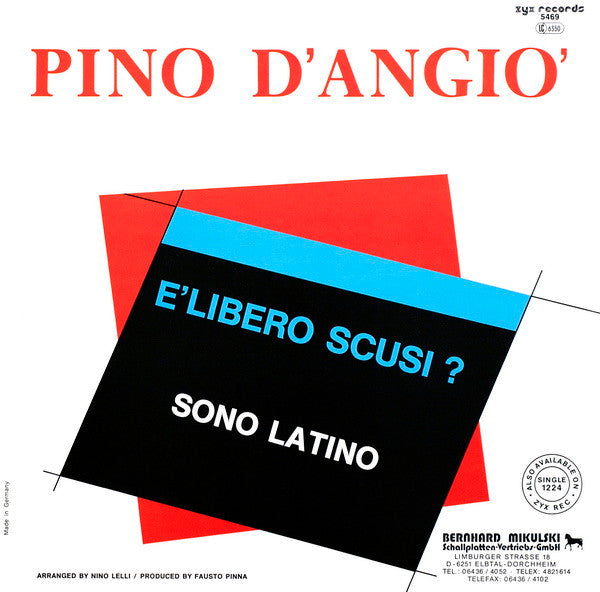 Pino D'Angiò : È Libero Scusi ? / Sono Latino (12")