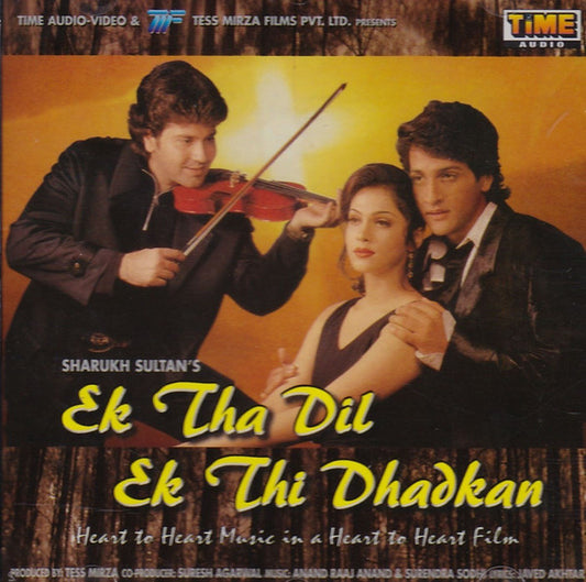 Anand Raj Anand & Surinder Sodhi, Javed Akhtar : Ek Tha Dil Ek Thi Dhadkan & Other Hits (CD)