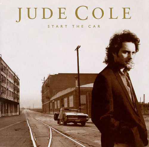 Jude Cole : Start The Car (CD, Album, RE)