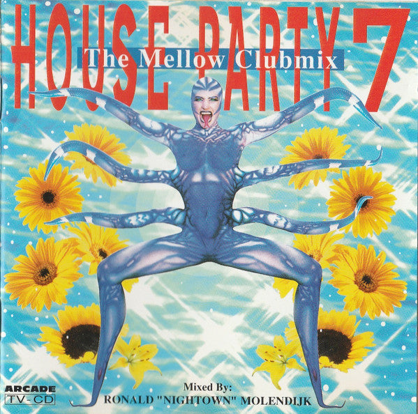 Various : House Party 7 (The Mellow Clubmix) (CD, Mixed)
