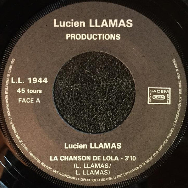 Lucien Llamas : La Chanson De Lola (7", Single)