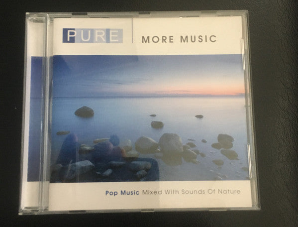 Various : Pure More Music Mixed With Sounds Of Nature (CD, Comp)