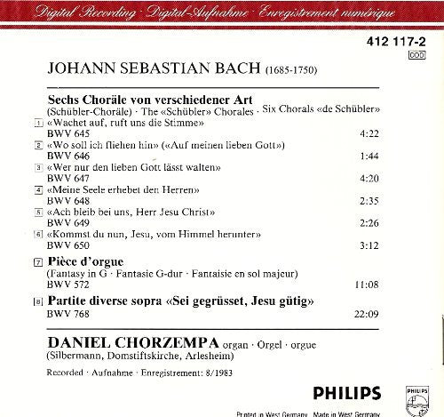 Johann Sebastian Bach - Daniel Chorzempa : 6 Schübler Chorales • Schübler Choräle BWV 645 - 650 • Fantasia In G • Fantasia G-dur BWV 572 • Partita BWV 768 (CD, RE, PDO)