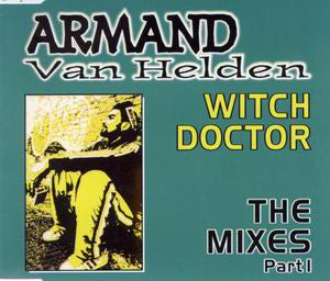 Armand Van Helden : Witch Doctor (The Mixes Part 1) (CD, Maxi, CD1)
