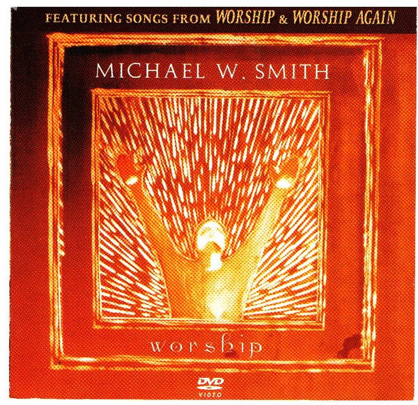 Michael W. Smith : Worship (DVD-V)
