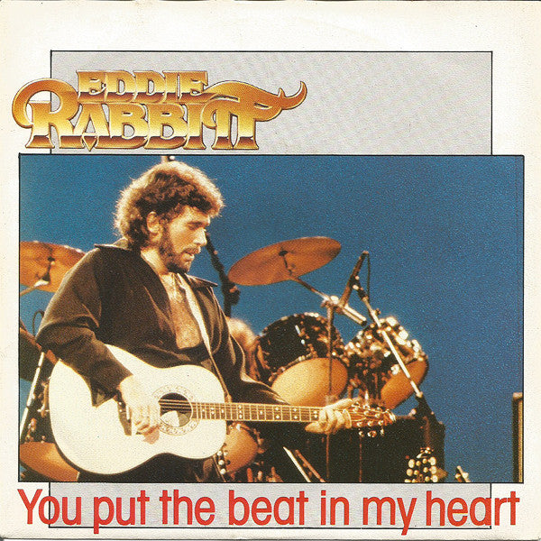 Eddie Rabbitt : You Put The Beat In My Heart / Our Love Will Survive (7", Single)