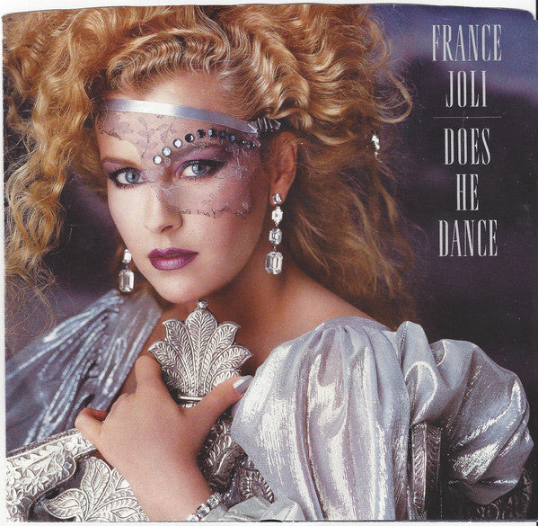 France Joli : Does He Dance (7")