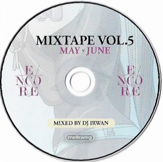 DJ Irwan : Encore Mixtape Vol.5 (CD, Album, Promo, Dig)