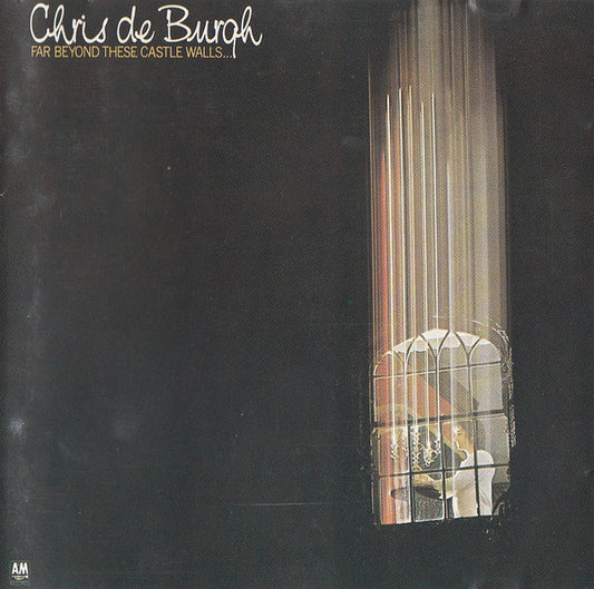 Chris de Burgh : Far Beyond These Castle Walls... (CD, Album, RE)