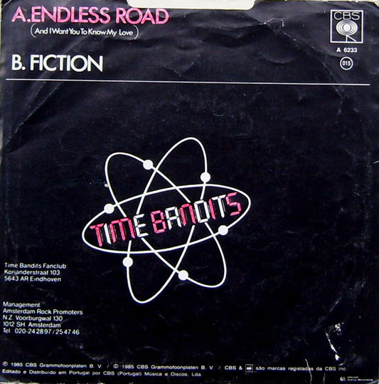 Time Bandits : Endless Road (And I Want You To Know My Love) (7", Single)