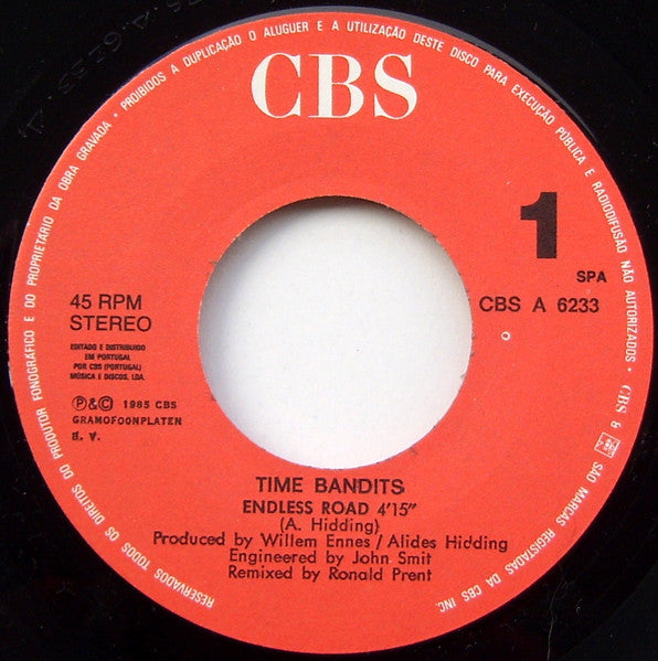Time Bandits : Endless Road (And I Want You To Know My Love) (7", Single)