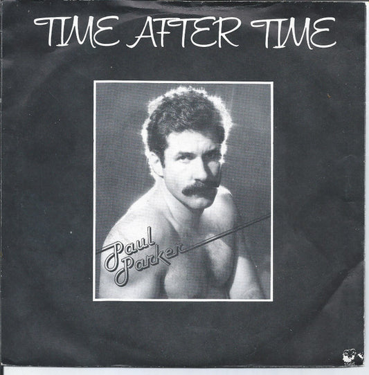 Paul Parker : Time After Time (7", Single)