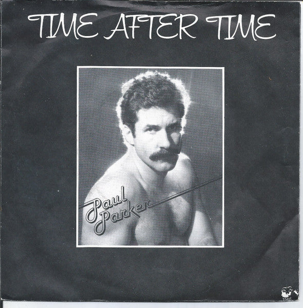 Paul Parker : Time After Time (7", Single)