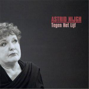 Astrid Nijgh : Tegen Het Lijf (CD, Album, Dig)
