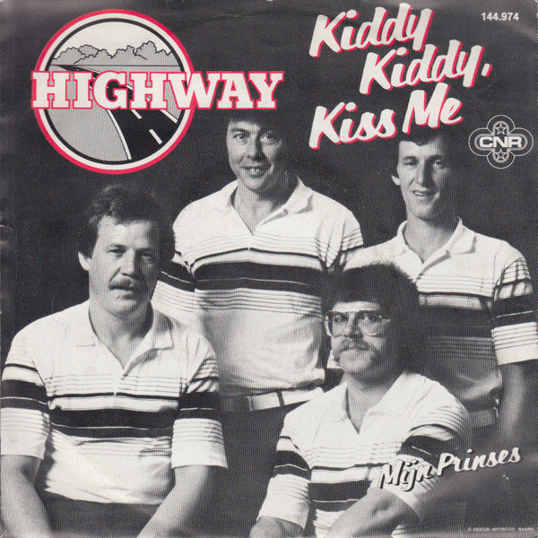 Highway (3) : Kiddy Kiddy, Kiss Me / Mijn Prinses (7", Single)