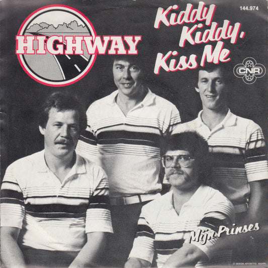 Highway (3) : Kiddy Kiddy, Kiss Me / Mijn Prinses (7", Single)