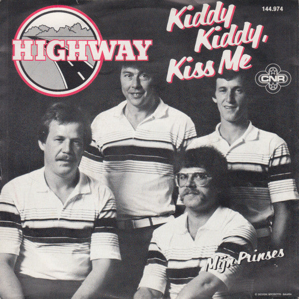 Highway (3) : Kiddy Kiddy, Kiss Me / Mijn Prinses (7", Single)