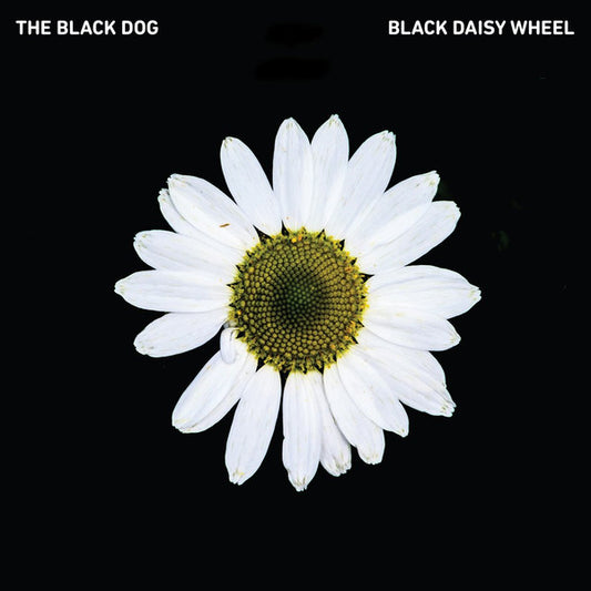 The Black Dog : Black Daisy Wheel (CD, Album)