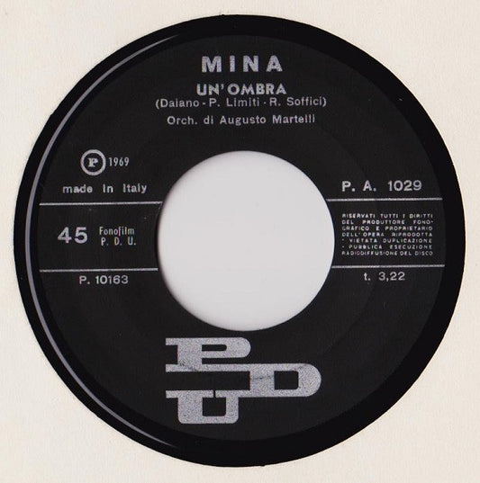 Mina (3) : Un'Ombra / I Problemi Del Cuore (7")