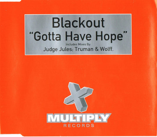 Blackout : Gotta Have Hope (CD, Single)